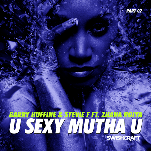 U Sexy Mutha U (part 2)
