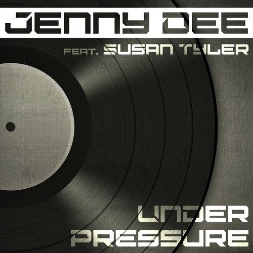 Jenny Dee Ft. Susan Tyler-Under Pressure