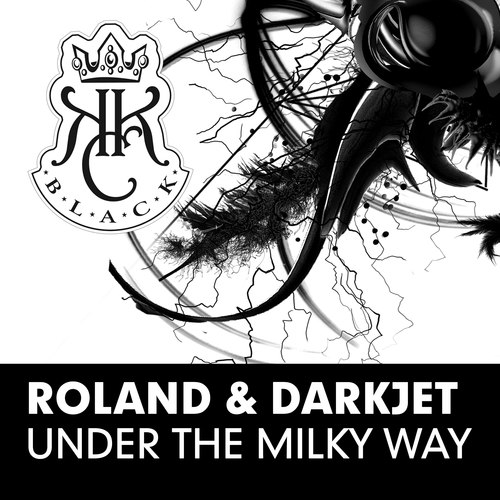 Roland & Darkjet-Under The Milky Way