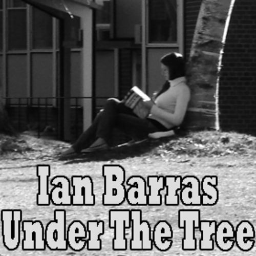 Ian Barras-Under The Tree