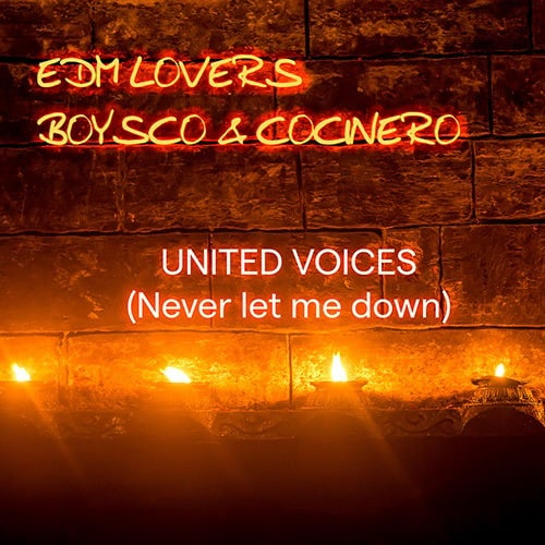 United Voices (never Let Me Down)