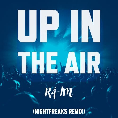 Up In The Air (nightfreaks Remix)