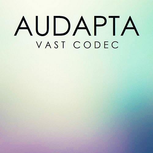 Audapta-Vast Codec