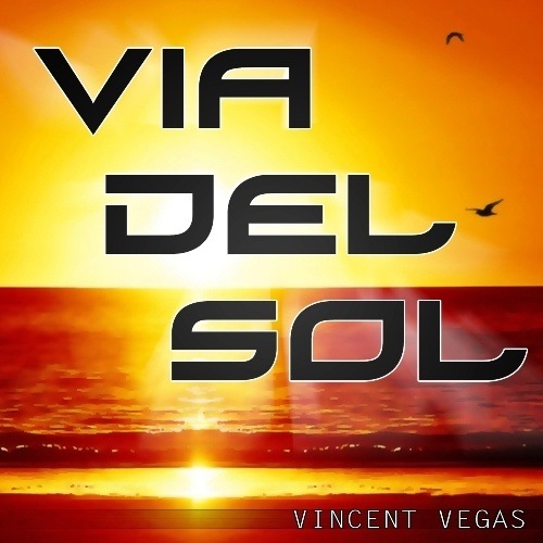Vincent Vegas-Via Del Sol