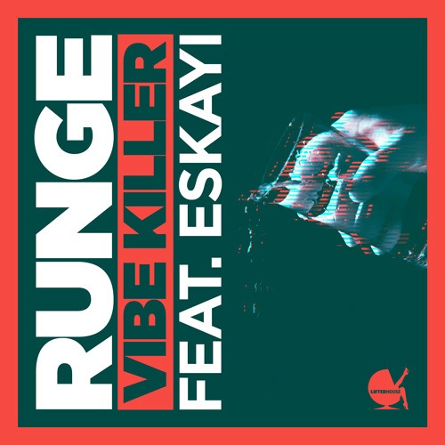 Runge-Vibe Killer (feat. Eskayi)