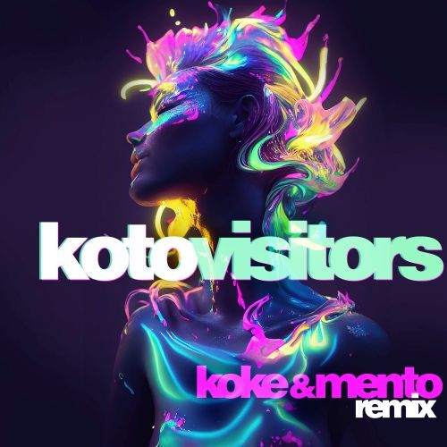 Koto, Koke & Mento-Visitors (koke & Mento Remix)