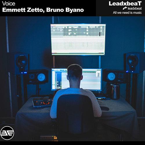 Emmett Zetto, Bruno Byano-Voice