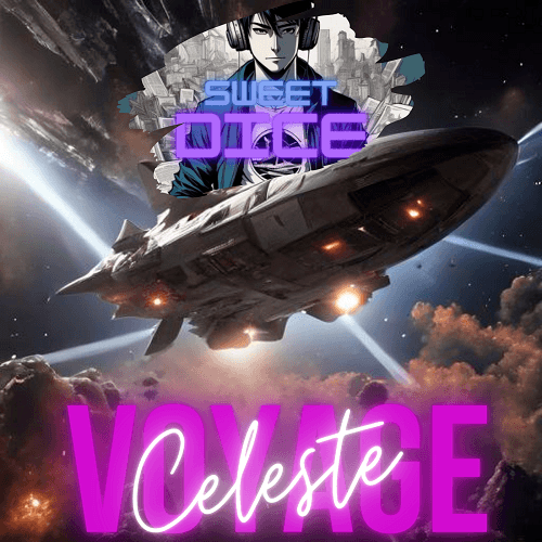 Sweet Dice-Voyage Celeste