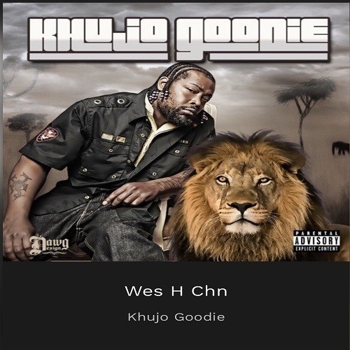 Khujo Goodie-Wes H Chn