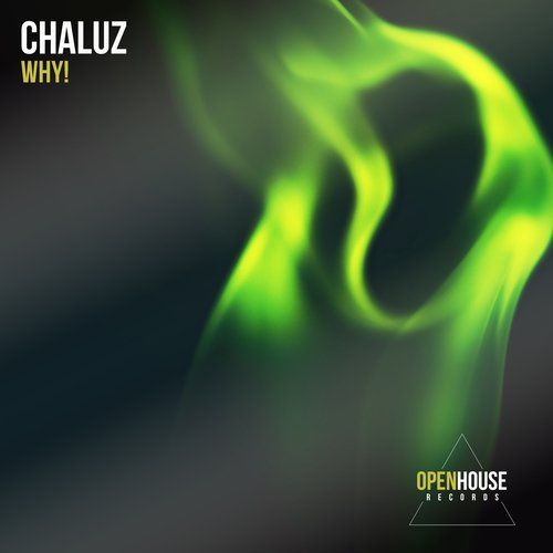 Chaluz-Why!