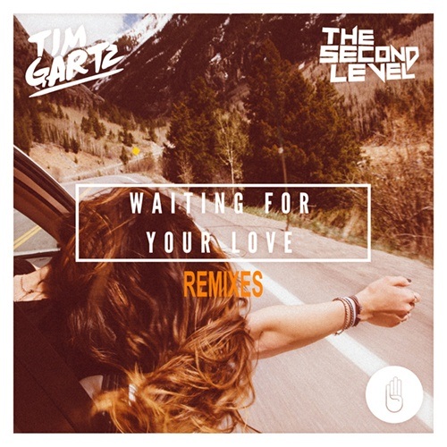 Tim Gartz & The Second Level, Sophill, Kayne & Lorenz-Waiting For Your Love (remixes)