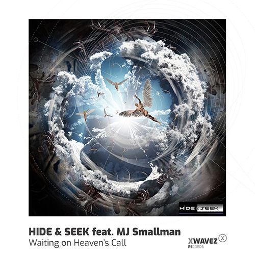 HIDE & SEEK, MJ Smallman-Waiting On Heaven's Call