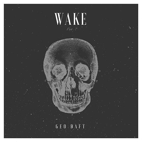 Geo Daft-Wake