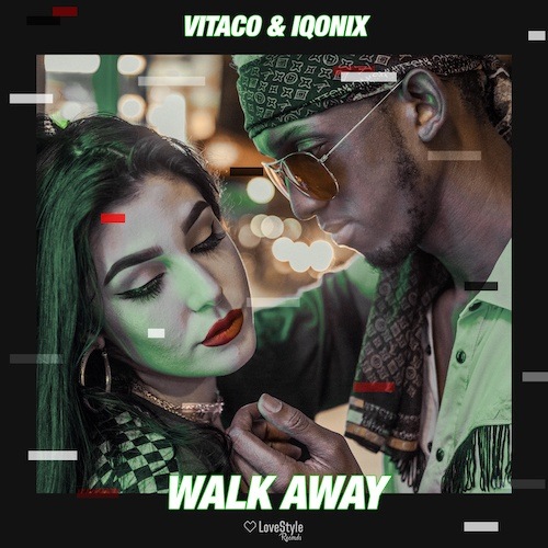 Vitaco & Iqonix-Walk Away