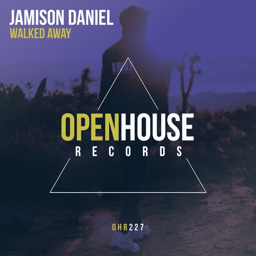 Jamison Daniel-Walked Away