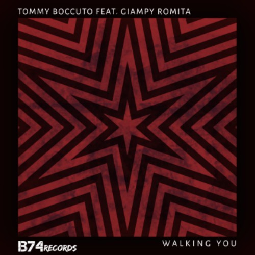 Tommy Boccuto Feat . Giampy Romita-Walking You