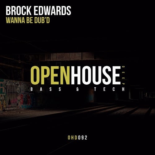Brock Edwards-Wanna Be Dub'd