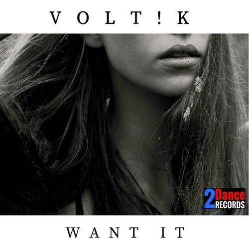 Volt!k-Want It