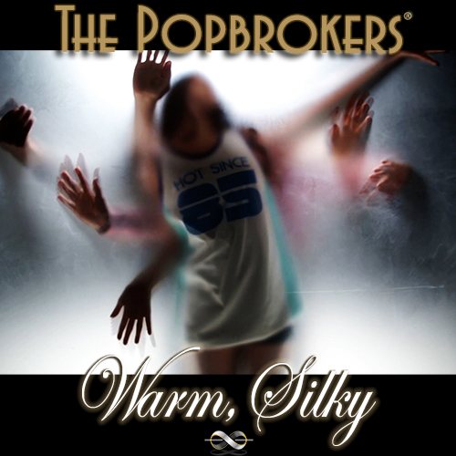 The Popbrokers, Anthony Cruze-Warm, Silky (deep Af Dj Remix)