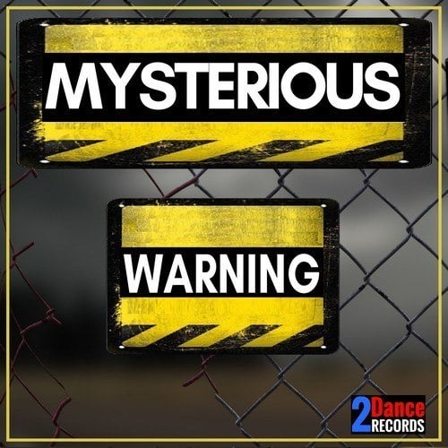 Mysterious-Warning