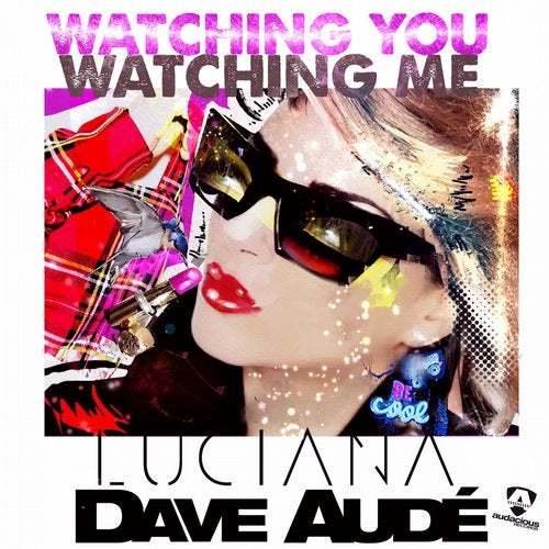 Luciana & Dave Aude-Watching You Watching Me