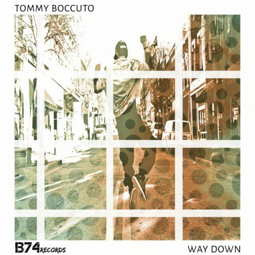 Tommy Boccuto-Way Down