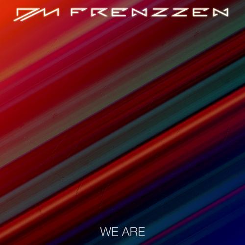 Dm Frenzzen-We Are