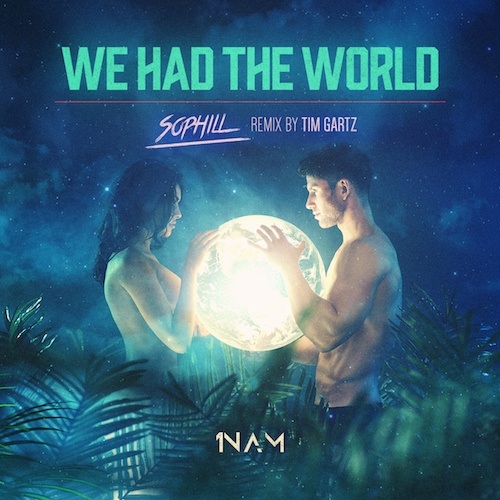 Sophill, Tim Gartz-We Had The World