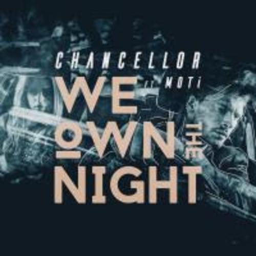 Chancellor & Moti-We Own The Night
