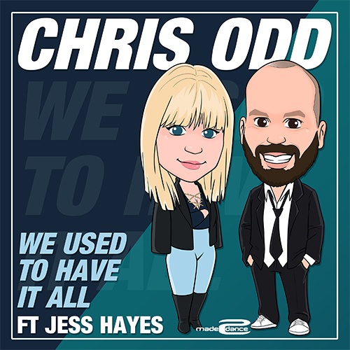 Chris Odd Ft Jess Hayes-We Used To Have It All