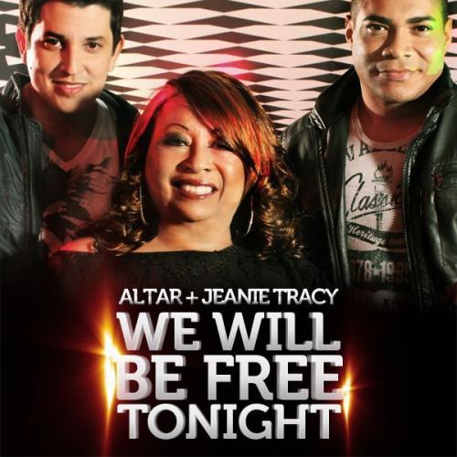 Altar And Jeanie Tracy-We Will Be Free Tonight