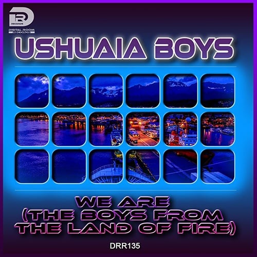 ushuaia boys-We Are (the Boys From The Land Of Fire)