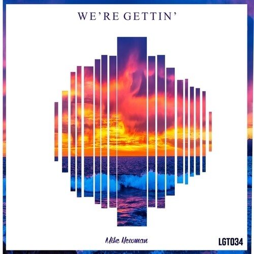 Mike Newman-We're Gettin' Ep