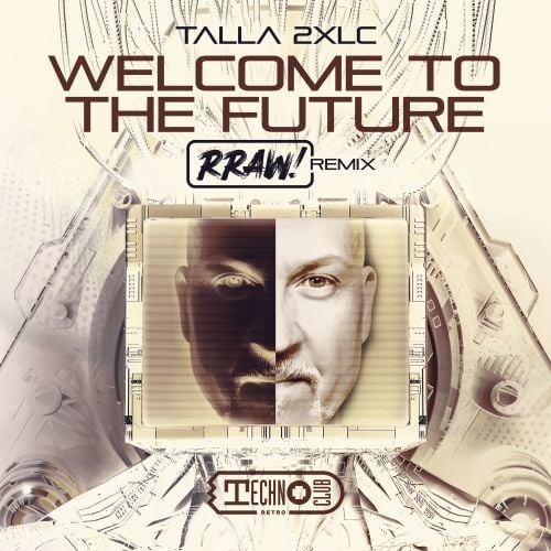 Talla  2XLC-Welcome To The Future (rraw