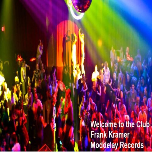 Frank Kramer-Welcome To The Club