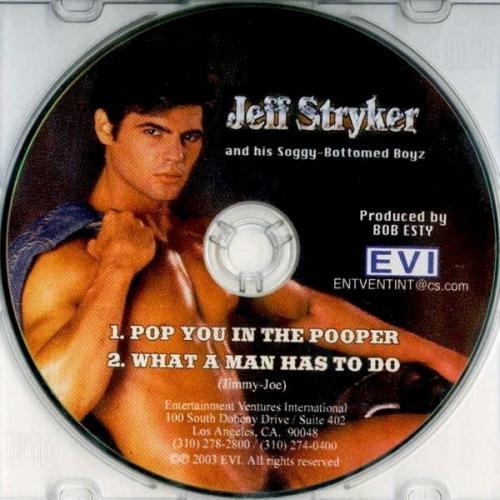 Jeff Stryker And His Soggy-bottomed Boyz-What A Man Has To Do