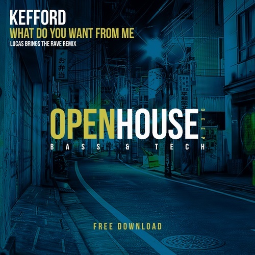Kefford-What Do You Want From Me (lucas Brings The Rave Remix)