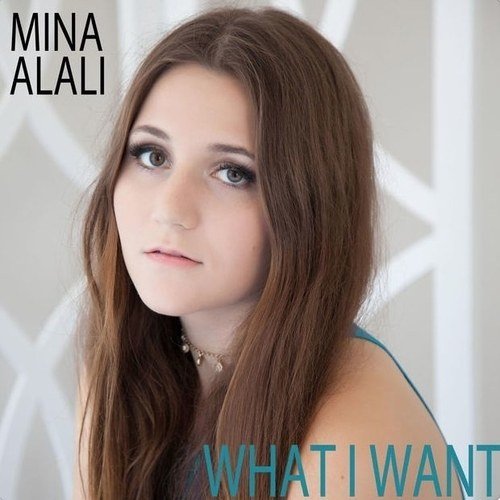 Mina Alali-What I Want