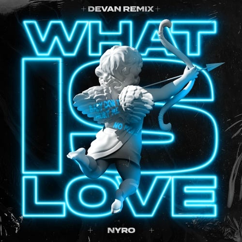 Nyro, Devan-What Is Love