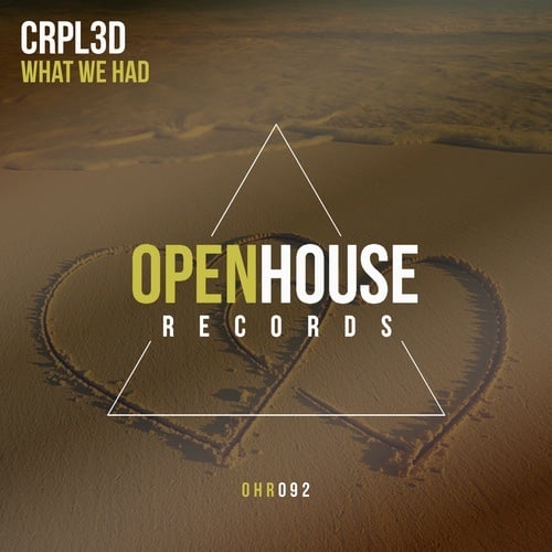 Crpl3d-What We Had