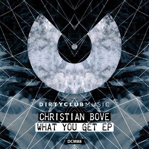 Christian Bove-What You Get Ep