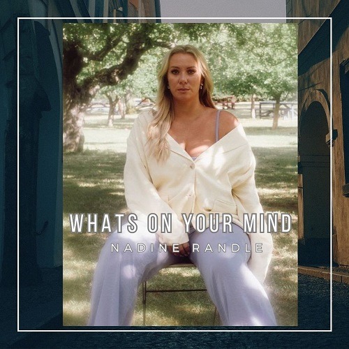 Nadine Randle-What's On Your Mind