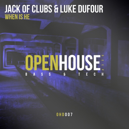 Jack Of Clubs & Luke Dufour-When Is He