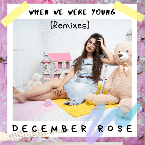 December Rose, Sandy Duperval, Sudden Sound, Inoculus-When We Were Young (remixes)