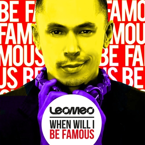 Leomeo-When Will I Be Famous