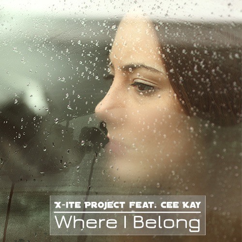 X – Ite Project  Feat. Cee Kay, Dj Laslo-Where I Belong