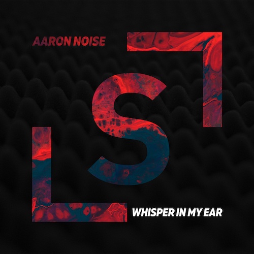 Aaron Noise-Whisper In My Ear