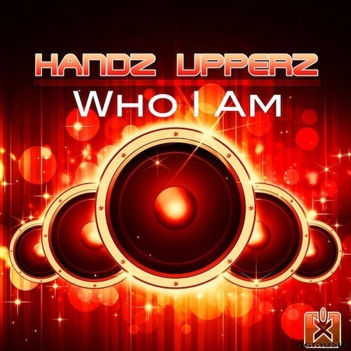 Handz Upperz-Who I Am