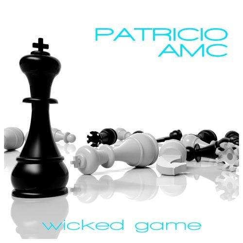 Patricio Amc, Steve Cypress & Pit Bailay, Naxwell-Wicked Game