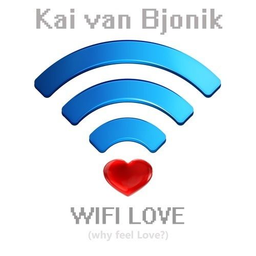 Kai Van Bjonik-Wifi Love
